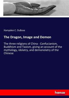 The Dragon, Image and Demon - Dubose, Hampden C.