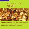 Gesunde Ernährung für Kinder - Bild 1