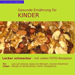 Gesunde Ernährung für Kinder - Schlieske, Ingrid