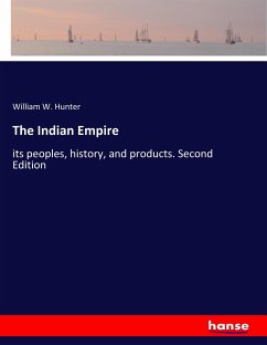 The Indian Empire - Hunter, William W.