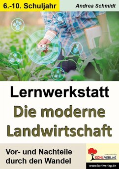 Lernwerkstatt Moderne Landwirtschaft - Schmidt, Andrea