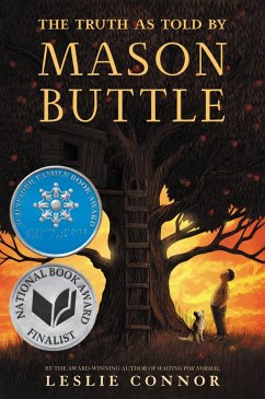 The Truth as Told by Mason Buttle by Leslie Connor The Truth as Told by Mason Buttle by Leslie Connor