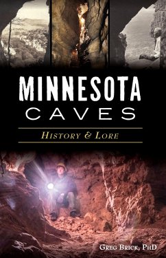 Minnesota Caves (eBook, ePUB) - Greg Brick