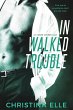 In Walked Trouble (eBook, ePUB) - Bild 1