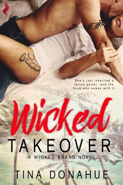 Wicked Takeover (eBook, ePUB) - Donahue, Tina