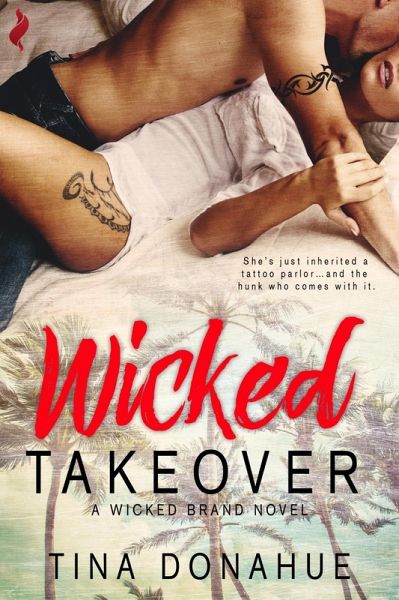 Wicked Takeover (eBook, ePUB) Wicked Takeover (eBook, ePUB)