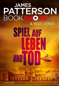 Spiel auf Leben und Tod (eBook, ePUB) - Patterson, James