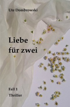 LIEBE FÜR ZWEI - Dombrowski, Ute