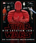 Star Wars(TM) Episode VIII Die letzten Jedi. Die illustrierte Enzyklopädie