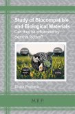Study of Biocompatible and Biological Materials (eBook, PDF)