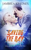 Saving the Day (eBook, ePUB)