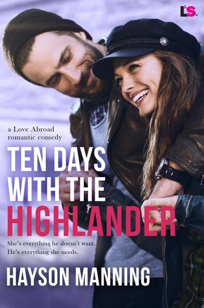 Ten Days With the Highlander (eBook, ePUB) Ten Days With the Highlander (eBook, ePUB)
