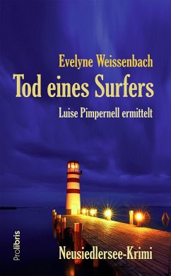 Tod eines Surfers - Weissenbach, Evelyne