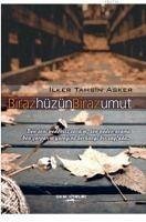 Biraz Hüzün Biraz Umut - Tahsin Asker, Ilker