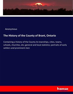 The History of the County of Brant, Ontario