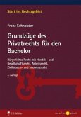 Grundzüge des Privatrechts für den Bachelor