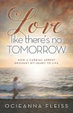 Love Like There's No Tomorrow (eBook, ePUB)