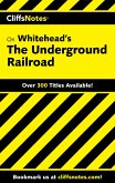 CliffsNotes on Whitehead's The Underground Railroad (eBook, ePUB)