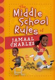 The Middle School Rules of Jamaal Charles (eBook, ePUB)