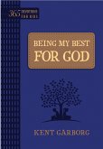 Being My Best for God (eBook, ePUB)