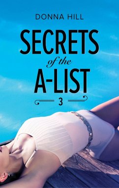 Secrets Of The A-List (Episode 3 Of 12) (A Secrets of the A-List Title, Book 3) (Mills & Boon M&B) (eBook, ePUB) - Hill, Donna