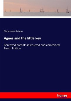 Agnes and the little key - Adams, Nehemiah