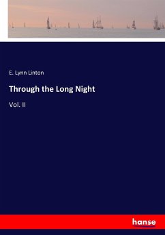 Through the Long Night - Linton, E. Lynn