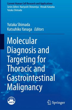 Molecular Diagnosis and Targeting for Thoracic and Gastrointestinal Malignancy