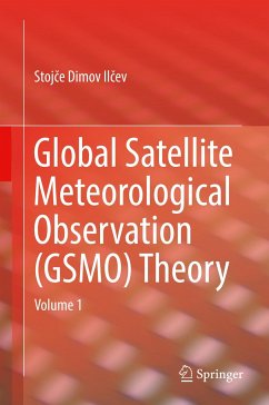 Global Satellite Meteorological Observation (GSMO) Theory - Ilcev, Stojce Dimov