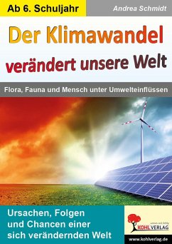 Der Klimawandel verändert unsere Welt - Schmidt, Andrea