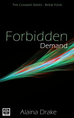 Forbidden Demand (eBook, ePUB) - Drake, Alaina