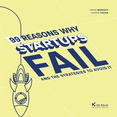 99 Reasons why Startups fail (eBook, ePUB) - Mohout, Omar; Lucas, Carine