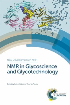 NMR in Glycoscience and Glycotechnology (eBook, ePUB)