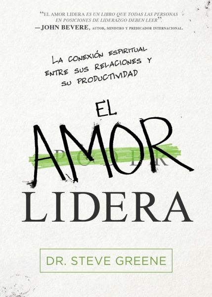 El amor lidera / Love Leads (eBook, ePUB)