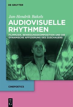 Audiovisuelle Rhythmen (eBook, ePUB) - Bakels, Jan-Hendrik