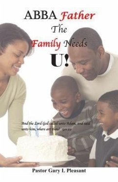 Cover Abba Father The Family Needs U (eBook, ePUB)