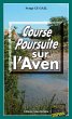 Course-poursuite sur l'Aven (eBook,... - Bild 1