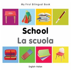 My First Bilingual Book-School (English-Italian) (eBook, PDF) - Milet Publishing