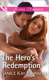 The Hero's Redemption (Mills & Boon Superromance) (eBook, ePUB)