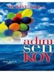 Adini Sen Koy