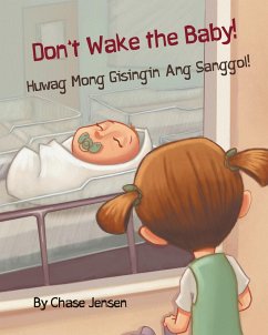 Don't Wake the Baby! / Huwag Mong Gisingin Ang Sanggol! - Jensen, Chase