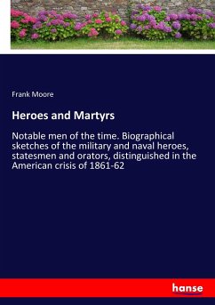 Heroes and Martyrs - Moore, Frank