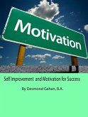 Self Improvement and Motivation for Success (eBook, ePUB)