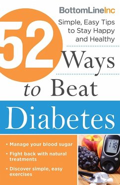 52 Ways to Beat Diabetes (eBook, ePUB) - Bottom Line Inc.
