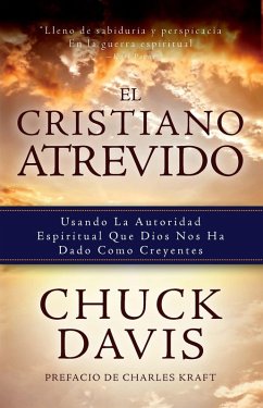 El Cristiano Atrevido (eBook, ePUB) - Davis, Rev. Chuck