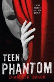 Teen Phantom: High School Horror (eBook, ePUB) Teen Phantom: High School Horror (eBook, ePUB)