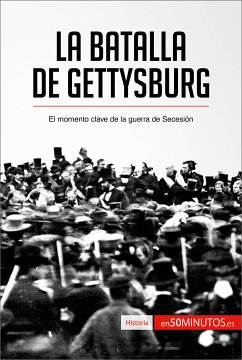 La batalla de Gettysburg (eBook, ePUB) - 50Minutos