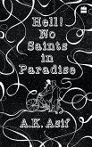 Hell! No Saints in Paradise (eBook, ePUB)