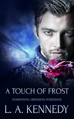 A Touch of Frost (eBook, ePUB) - Kennedy, L. A.