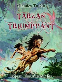 Tarzan Triumphant (eBook, ePUB) - Burroughs, Edgar Rice